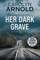 Her Dark Grave