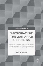 'Anticipating' the 2011 Arab Uprisings
