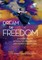 Dream to Freedom