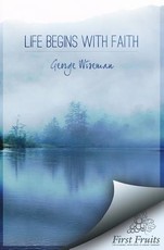 Life Begins with Faith