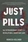 Just Pills