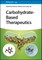 Carbohydrate-Based Therapeutics