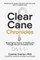 Clear Cane Chronicles