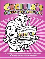 Cecilia's Birthday Coloring Book Kids Personalized Books
