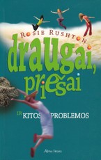 Draugai, priešai ir kitos problemos