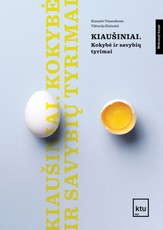 Kiaušiniai: kokybė ir savybių tyrimai