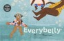 Everybelly