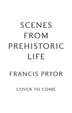 Scenes from Prehistoric Life