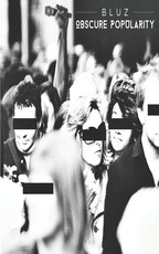 Obscure Popularity