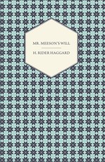Mr. Meeson's Will