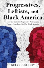 Progressives, Leftists, and Black America