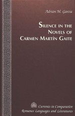 Silence in the Novels of Carmen Martín Gaite