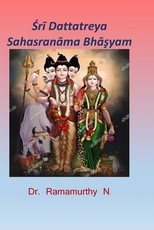 Śrī Dattātreya Sahasranāma Bhāşyam
