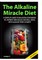The Alkaline Miracle Diet