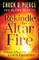 Rekindle the Altar Fire - Making a Place for God`s Presence