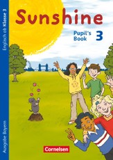Sunshine 3. Jahrgangsstufe. Pupil's Book. Bayern