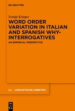 Word Order Variation in Italian and Spanish Why-Interrogatives