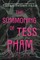 The Summoning of Tess Pham