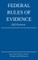 Federal Rules of Evidence; 2023 Edition