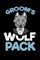 Groom's Wolf Pack