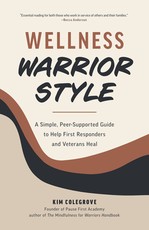 Wellness, Warrior Style