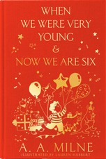 When We Were Very Young & Now We Are Six