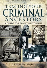Tracing Your Criminal Ancestors