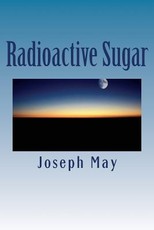 Radioactive Sugar