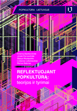 Reflektuojant popkultūrą: teorijos ir tyrimai
