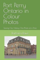 Port Perry Ontario in Colour Photos