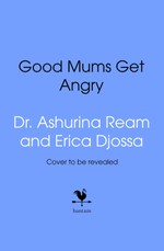 Good Mums Get Angry