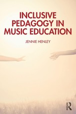 Inclusive Pedagogy in Music Education