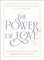 The Power of Love
