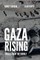 Gaza Rising