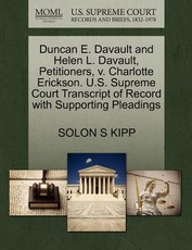 Duncan E. Davault and Helen L. Davault, Petitioners, V. Charlotte Erickson. U.S. Supreme Court Transcript of Record with Supporting Pleadings