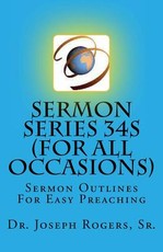 Sermon Series 34S (For All Occasions)