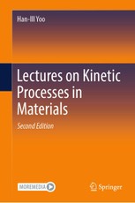 Lectures on Kinetic Processes in Materials
