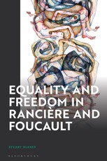 Equality and Freedom in Rancière and Foucault