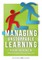Managing Unstoppable Learning