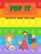 Pop It Activity Book For Kids