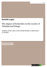 The impact of homicides on the society of Trinidad and Tobago