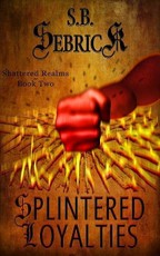 Splintered Loyalties