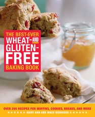 The Best-Ever Wheat-And Gluten-Free Baking Book