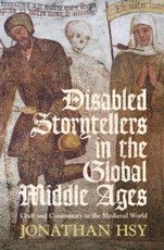 Disabled Storytellers in the Global Middle Ages