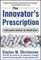 The Innovator's Prescription: A Disruptive Solution for Health Care