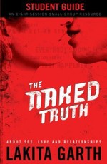 Naked Truth Student's Guide