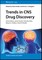 Trends in CNS Drug Discovery