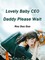 Lovely Baby: CEO Daddy Please Wait