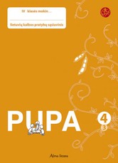 Pupa. Pratybų sąsiuvinis 4 klasei, 3 dalis. Serija ŠOK