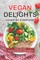 Vegan Delights Loved by Everyone